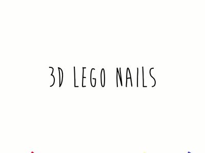 3D Lego Nails! 