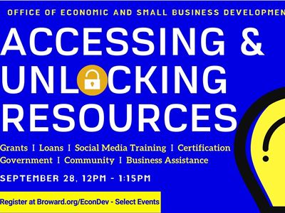 Accessing and Unlocking Resources in Broward County. Florida