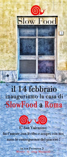 INAUGURAZIONE Sede Slow Food a Roma e "Le paste perdute"