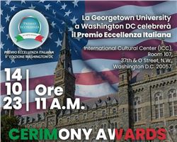 PROTAGONISTI DELL' ECCELLENZA ITALIANA PREMIATI ALLA GEORGETOWN UNIVERSITY A WASHINGTON DC