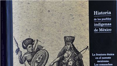 Pueblos indios del noreste  LIBRO REIVINDICA PAPEL DE COMANCHES DE MÉXICO Y TEXAS