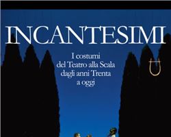 Teatro alla Scala, “Incantesimi” un secolo di costumi in mostra a Palazzo Reale 